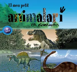El Meu Petit Animalari. Els Dinosaures