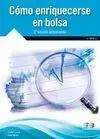Como Enriquecerse en Bolsa (2ª Ed. )