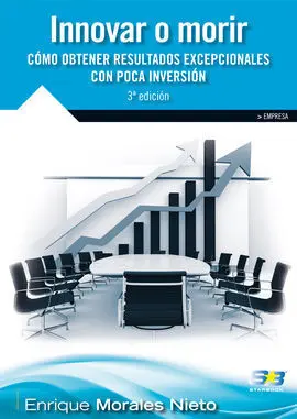 Innovar o Morir Como Obtener Resultados Excepciona