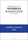 SOMBRAS RADIANTES Y OTROS POEMAS