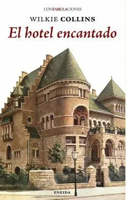 El Hotel Encantado