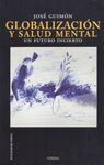 GLOBALIZACIÓN Y SALUD MENTAL