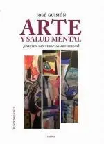 Arte y Salud Mental, ¿Existen Terapias Artísticas?