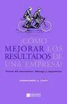 ¿Cómo Mejorar los Resultados de una Empresa?