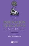 LA INNOVACIÓN EDUCATIVA PENDIENTE