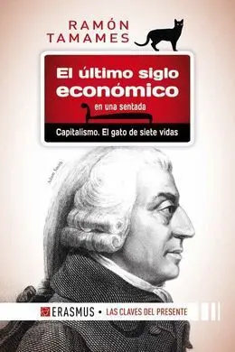 El Ultimo Siglo Economico en una Sentada