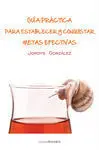 Guía Práctica para Establecer y Conquistar Metas Efectivas