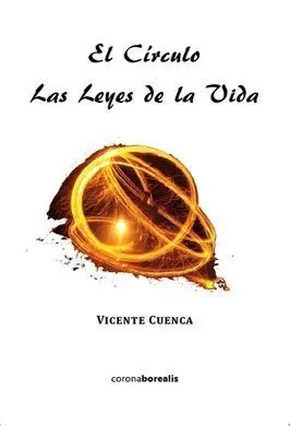 El Circulo: las Leyes de la Vida