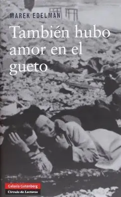 También Hubo Amor en el Gueto