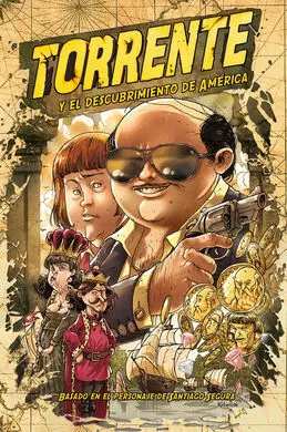 Torrente. 1: Torrente y el Descubrimiento de América