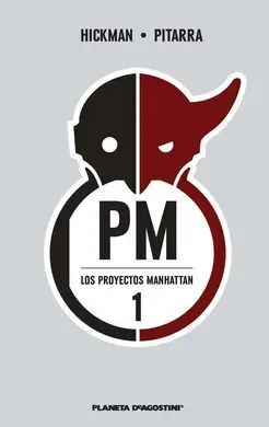 Los Proyectos Manhattan Nº 01