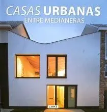 Casas Urbanas entre Medianeras