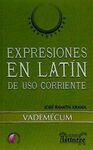 EXPRESIONES EN LATIN DE USO CORRIENTE