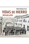 VIDAS DE HIERRO. ROJILLOS