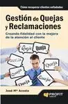 Gestión de Quejas y Reclamaciones