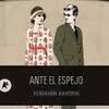 ANTE EL ESPEJO
