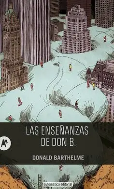 Las Enseñanzas de Don B.