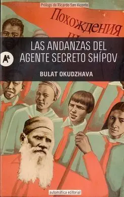 Las Andanzas del Agente Secreto Shípov