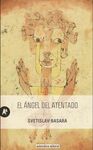 ÁNGEL DEL ATENTADO, EL