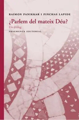 ¿Parlem del Mateix Deu? <<Un Dialeg>>