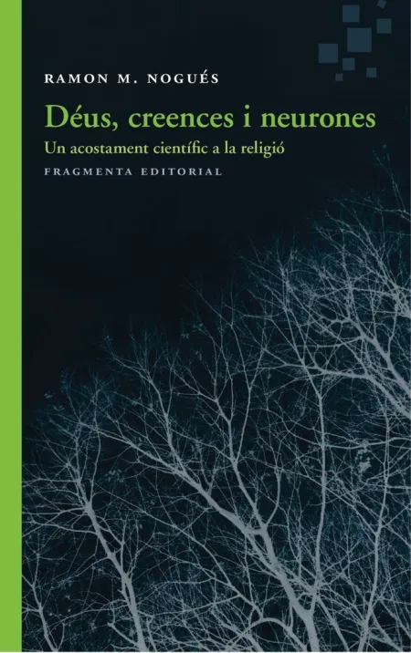 Déus, Creences I Neurones