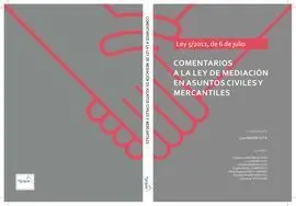 Comentarios a la Ley de Mediación en Asuntos Civiles y Mercantiles