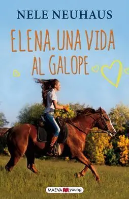 Elena. Una Vida Al Galope