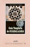 GUÍA TEMPLARIA DE GUADALAJARA