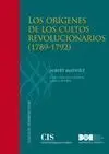 Los Orígenes de los Cultos Revolucionarios (1789-1792)