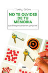 NO TE OLVIDES DE TU MEMORIA