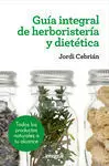 Guía Integral de Herboristería y Dietética
