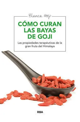Cómo Curan las Bayas de Goji