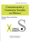 COMUNICACIÓN Y CONTEXTOS SOCIALES EN MÉXICO