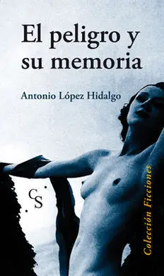 El Peligro y Su Memoria