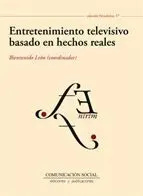 Entretenimiento Televisivo Basado en Hechos Reales