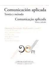 Comunicación Aplicada. Teoría y Método