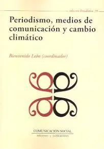 Periodismo, Medios de Comunicación y Cambio Climático