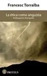 La Ética Como Angustia