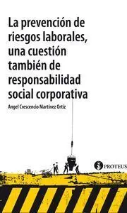 La Prevención de Riesgos Laborales