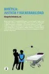 Bioética: Justicia y Vulnerabilidad