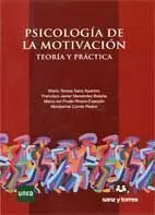Psicologia de la Motivacion. Teoria y Practica