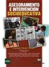 ASESORAMIENTO E INTERVENCIÓN SOCIOEDUCATIVA