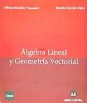 Álgebra Lineal y Geometría Vectorial