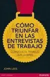 Cómo Triunfar en las Entrevistas de Trabajo