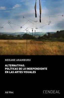 Alternativas Politicas de lo Independiente en las