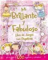 Mi Brillante y Fabuloso Libro de Juegos y Pegatinas