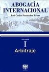 ABOGACÍA INTERNACIONAL: ARBITRAJE I