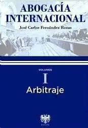 Abogacía Internacional: Arbitraje I
