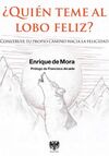 ¿QUIÉN TEME AL LOBO FELIZ?