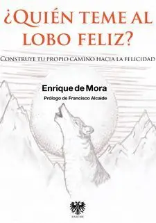 ¿Quién Teme Al Lobo Feliz?